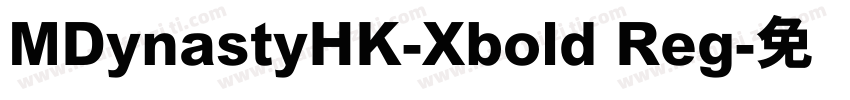 MDynastyHK-Xbold Reg字体转换